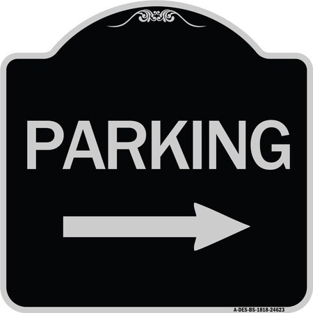 Signmission Parking With Right Arrow Heavy-Gauge Aluminum Architectural Sign, 18" x 18", BS-1818-24623 A-DES-BS-1818-24623